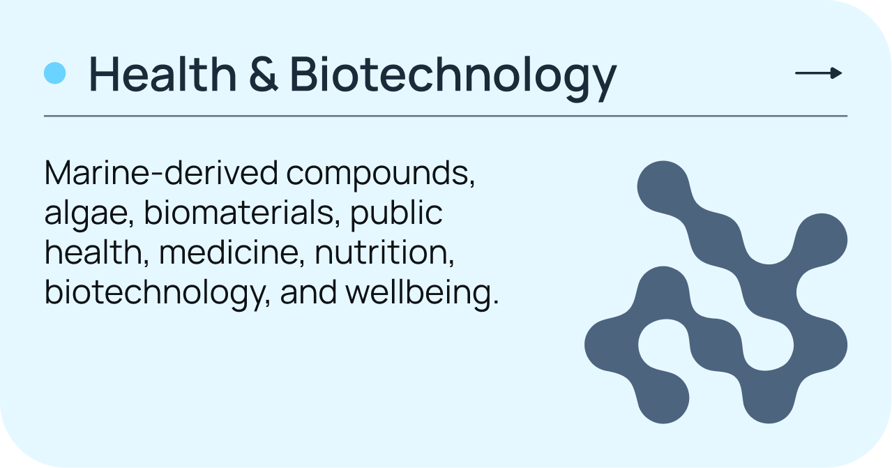 Health & Biotechnology — marine-derived compounds, algae, biomaterials, public health, medicine, nutrition, biotechnology, and wellbeing.